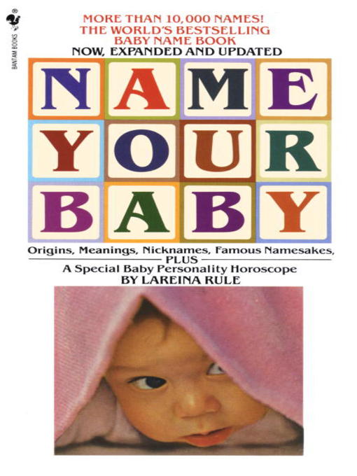 Title details for Name Your Baby by Lareina Rule - Available